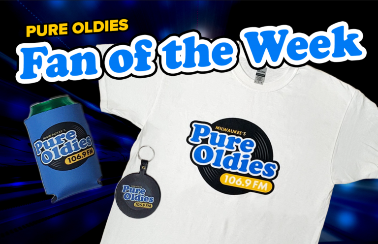 Promotional image for Pure Oldies 106.9 FM featuring a white T‑shirt, a blue can cooler, and a round keychain with the 'Pure Oldies' logo and 'Fan of the Week' headline above.