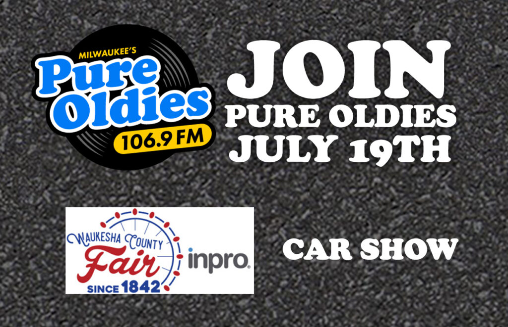 Promotional banner for Pure Oldies 106.9 FM with 'JOIN PURE OLDIES JULY 19TH' on a gravel background, plus a County Fair logo and 'CAR SHOW' text.